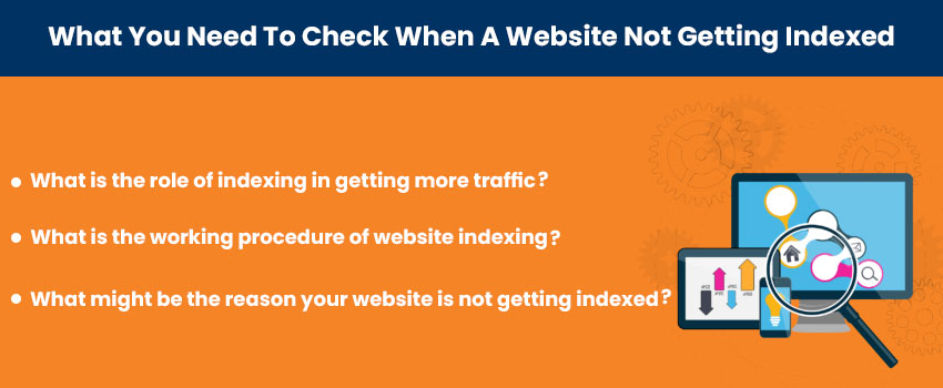 What You Need To Check When A Website Not Getting Indexed